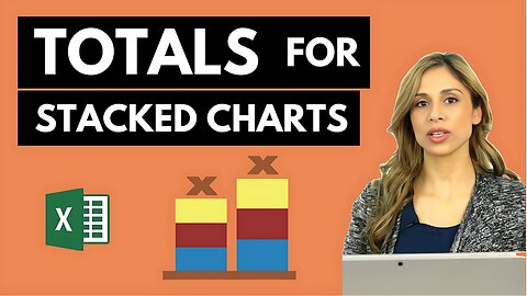 Excel Charts: Total Values for Stacked Charts in Excel
