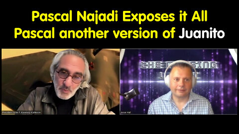 Pascal Najadi Exposes it All - Pascal another version of Juan O' Savin