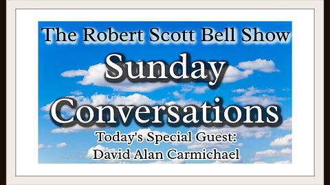 The RSB Show 4-14-24 - ENCORE! David Alan Carmichael, Freedom Ministries, Constitutional principles, Privacy, Sovereignty and MORE!