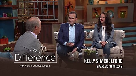 The Difference with Matt and Kendal Hagee - "A Mandate for Freedom"
