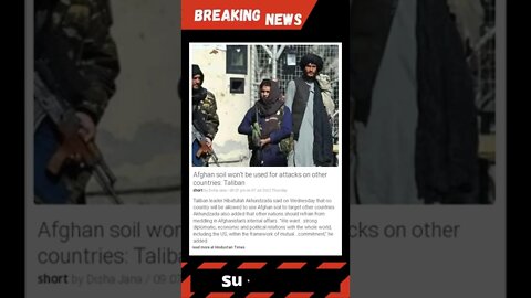 Breaking News: Afghan soil won't be used for attacks on other countries: Taliban #shorts #news