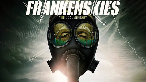 Frankenskies a documentary about Chemtrails an Informative Look