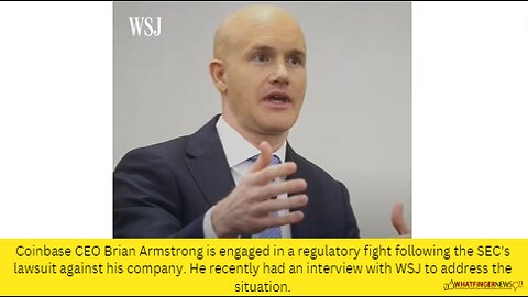 Coinbase CEO Brian Armstrong is engaged in a regulatory fight following the SEC's lawsuit