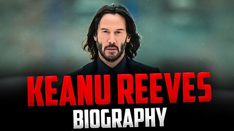 Keanu Reeves: The Hollywood LEGEND! *2024 Documentation*