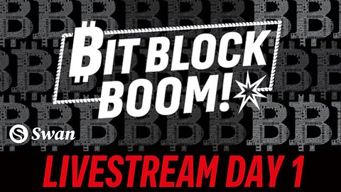 BitBlockBoom 2023 | Bitcoin Conference Livestream | Day 1