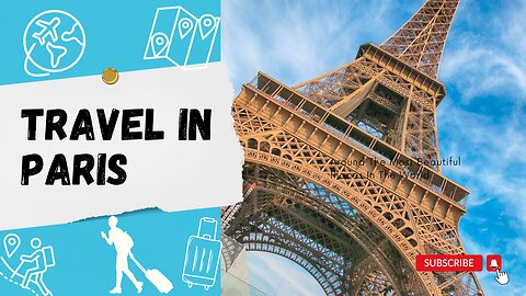 Top Things to Do in the City of Light! Unveiling the Magic of Paris