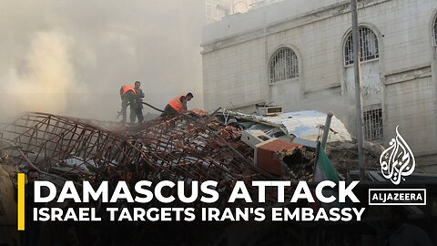 Attack on Iranian consulate in Damascus 'another blow for Iran': AJ correspondent