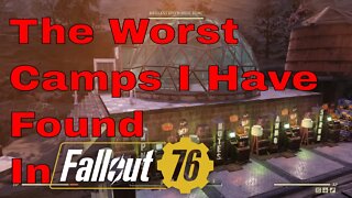 The Worst Camps In Fallout 76 Rated One Flaming Chainsaw