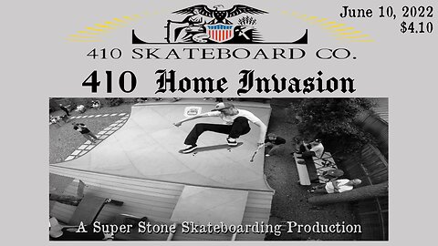 410 Home Invasion - Super Stone Skateboarding