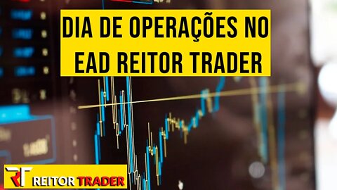 O QUE ACONTECE DEPOIS QUE ENCERRA A LIVE DE ABERTURA DE MERCADO ? | EAD REITOR TRADER (B3)