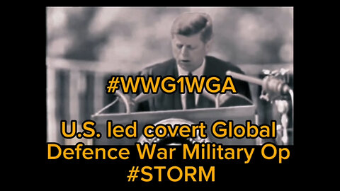 JFK - U.S Led Covert Global Defence War Military Op #Storm