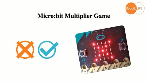 micro:bit game - Multiplier game