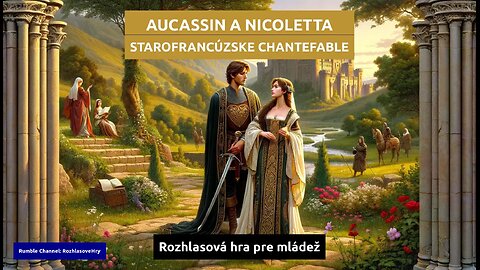 Starofrancúzske chantefable: Aucassin a Nicoletta