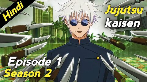 Jujutsu Kaisen Season 2 Part 1 | Hidden Inventory | Hindi Dubbed | Full HD