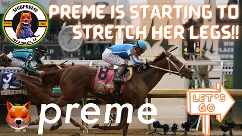 PREME IS STARTING TO STRETCH OUT HER LEGS!