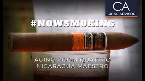 #NS: Aging Room Quattro Nicaragua Maestro Cigar Review