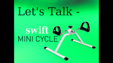 We talk about the swift mini cycle and what we think about it
