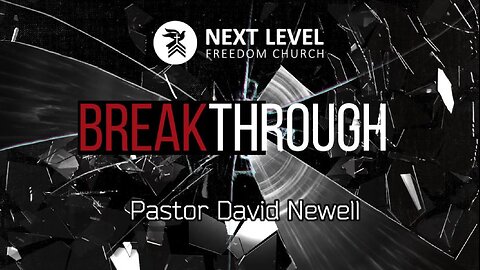 Breakthrough Part 1 (5/22/24)