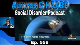 Episode #556 Auroras & HAARP