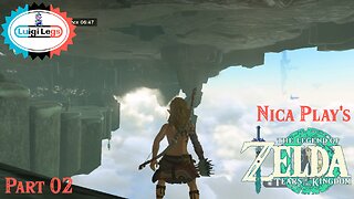 Nica Play's: Zelda Tears of the Kingdom - Part 02 (Great Sky Island)