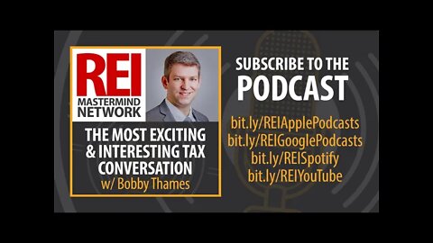 The Most Exciting and Interesting Tax Conversation You'll Hear Today with Bobby Thames #250 (audio)