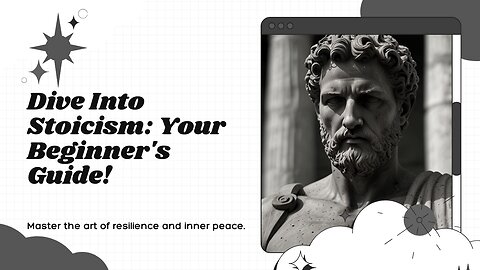 Discover Stoicism: Beginner's Essentials You Can't Miss!"