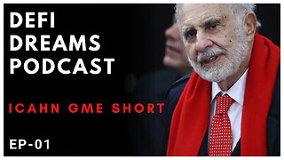 Carl Icahn GME Short Nov 22 - EP 01