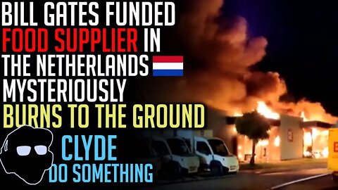 Dutch Farmers Trick Police - Bill Gates Grocer Burns Down - Dry Eyes Around the World for Picnic