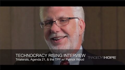 Patrick Wood: Technocracy Rising Interview (Part 1 of 3) The Beast System Control Matrix