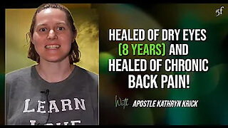 Healed of Dry Eyes (of 8 Years) & Healed of Chronic Back Pain