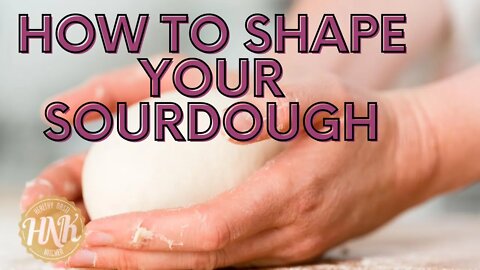 How to shape your sourdough ( easy peasy)