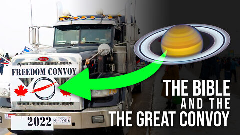 The Trucker Convoy and The Bible
