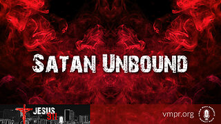 29 Dec 22, Jesus 911: Satan Unbound