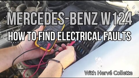 Mercedes Benz W124 - How to diagnose / find electrical faults tutorial DIY