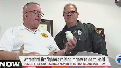 Waterford firefighters raising money for medical mission trip to Haiti after Hurricane Matthew