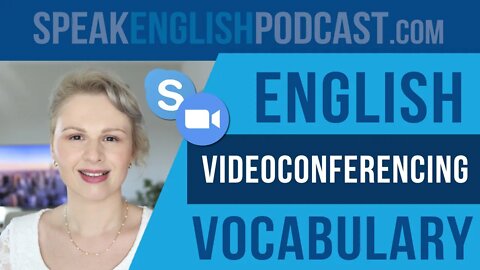 #170 Video Conference Vocabulary in English