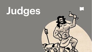 Book of Judges, Complete Animated Overview