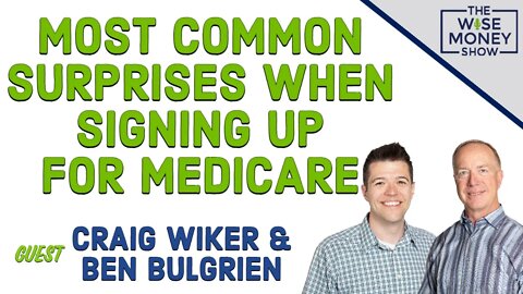 The Most Common Surprises When Signing Up For Medicare