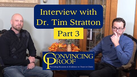 INTERVIEW: Dr. Tim Stratton of Free Thinking Ministries - Part 3/3