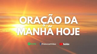 ORAÇÃO DA MANHÃ PARA QUE A NOSSA FÉ NÃO SEJA ABALADA