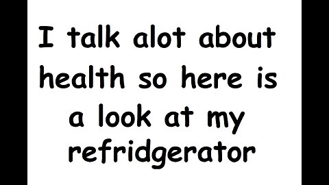 What is my refridgerator and some commentary on how to maintain a healthy refridgerator.