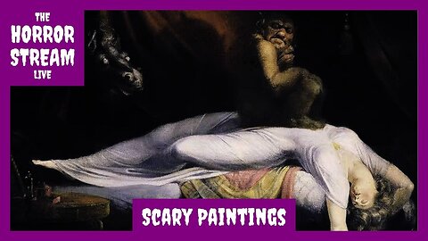 Famous Scary Paintings – Exploring History’s Dark and Creepy Paintings [Art in Context]