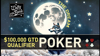 The Dream $100,000 GTD - Qualifier - 4th attempt