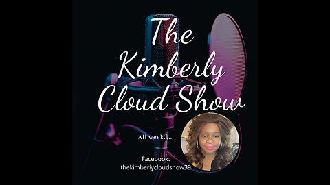 The Kimberly Cloud Show: The Future