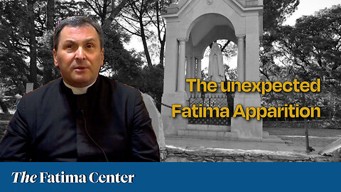 August 19th: Unexpected Fatima Apparition | Living the Fatima Message