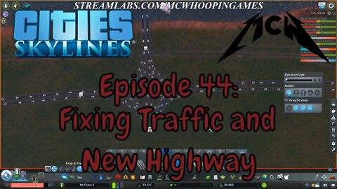 Cities Skylines Episode 44: Fixing Traffic and New Highway