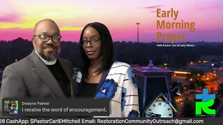 Early morning prayer with Pastor Carl & Lady Devon Mitchell