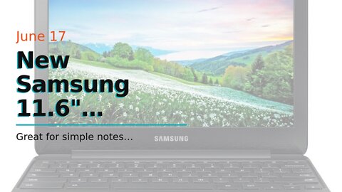 New Samsung 11.6" Chromebook 3 Intel Atom x5 E8000 4GB Memory 16GB eMMC 802.11ac 500C13