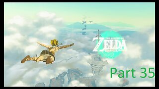 Legend of Zelda Tears of the Kingdom playthrough Part 35