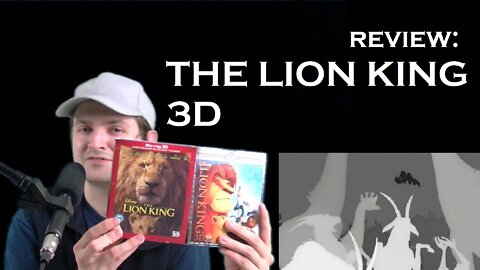 both versions of The Lion King in 3D